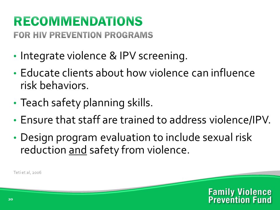 20 Integrate violence & IPV screening.
