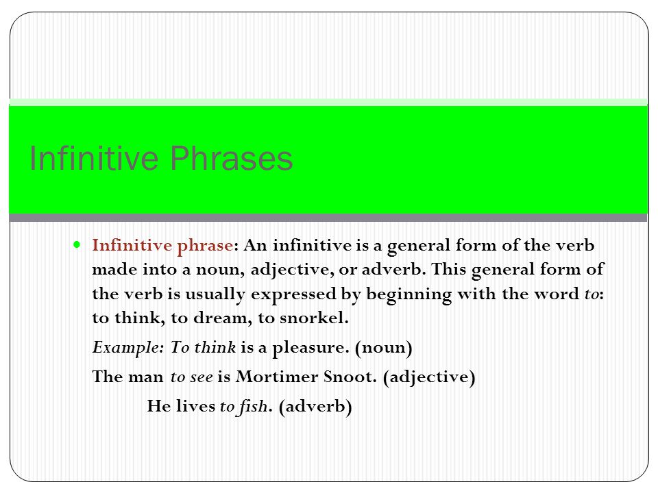 Participial Phrases Participial phrase: A participle is an adjective made out of a verb, or, an -ing, -ed, or -en verb made into an adjective.