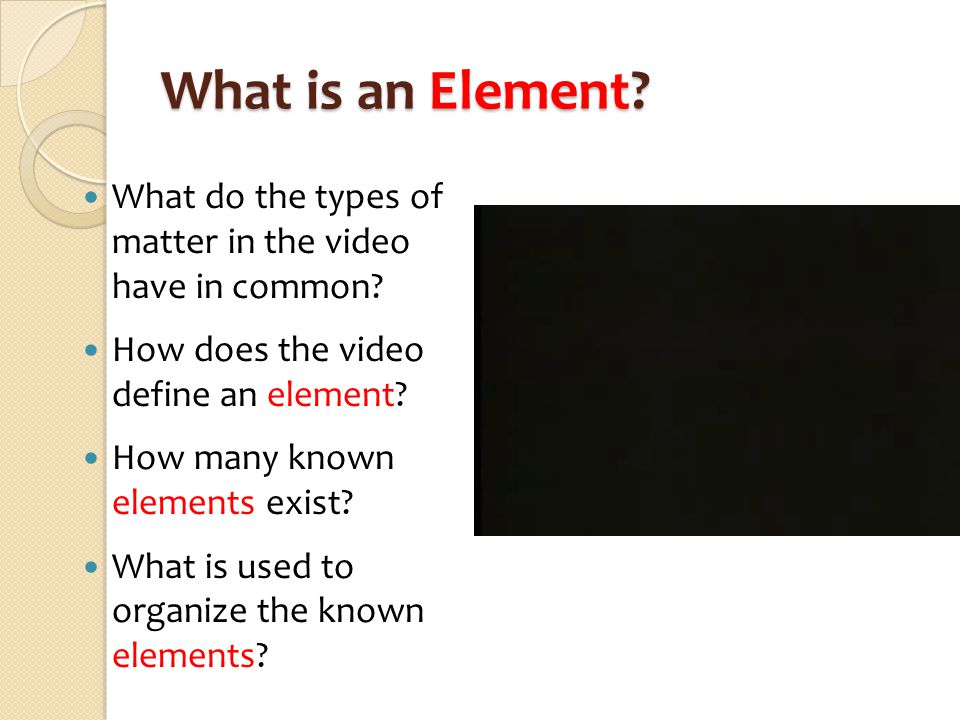 What is an Element. What do the types of matter in the video have in common.