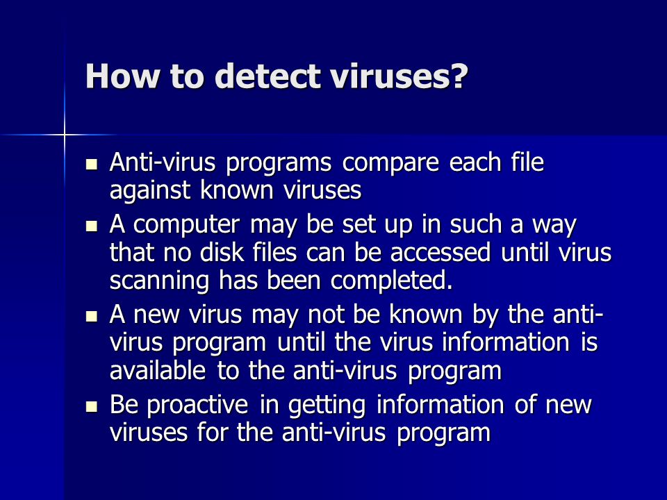 How to detect viruses.