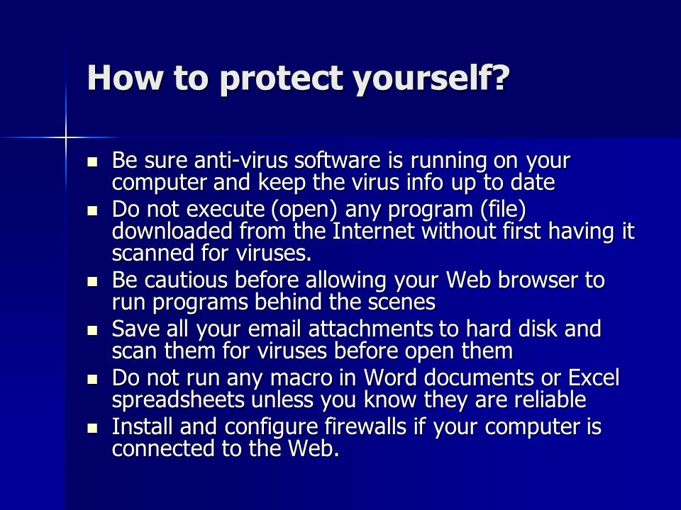How to protect yourself.