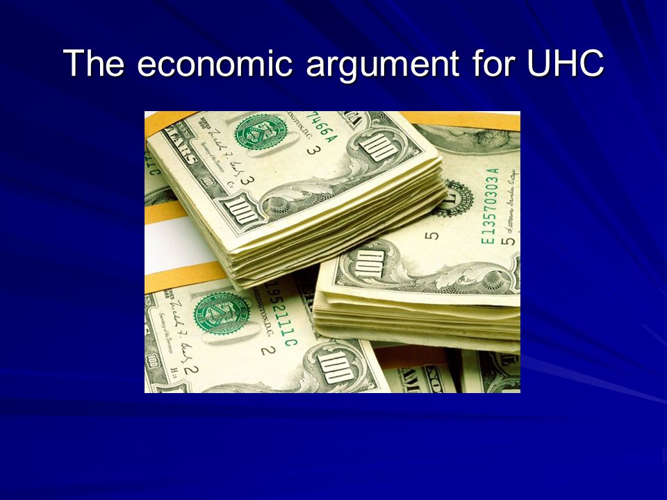 The economic argument for UHC