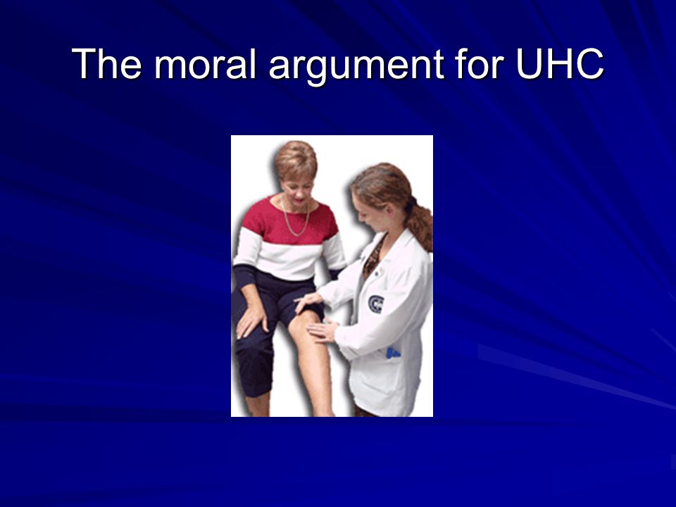 The moral argument for UHC