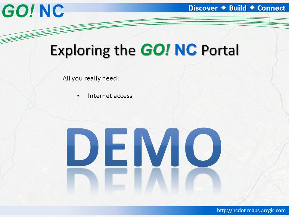 DiscoverBuildConnect GO. NC   Exploring the GO.