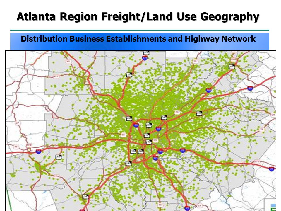 Distribution Business Establishments and Highway Network Atlanta Region Freight/Land Use Geography