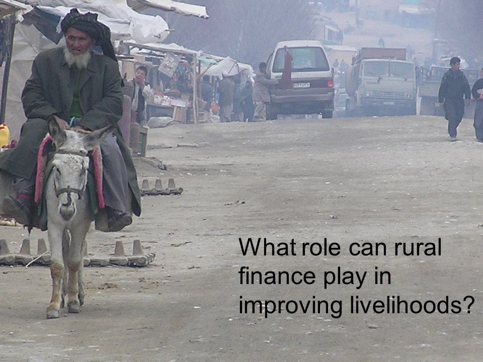What role can rural finance play in improving livelihoods