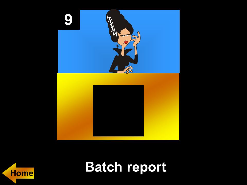 9 Batch report