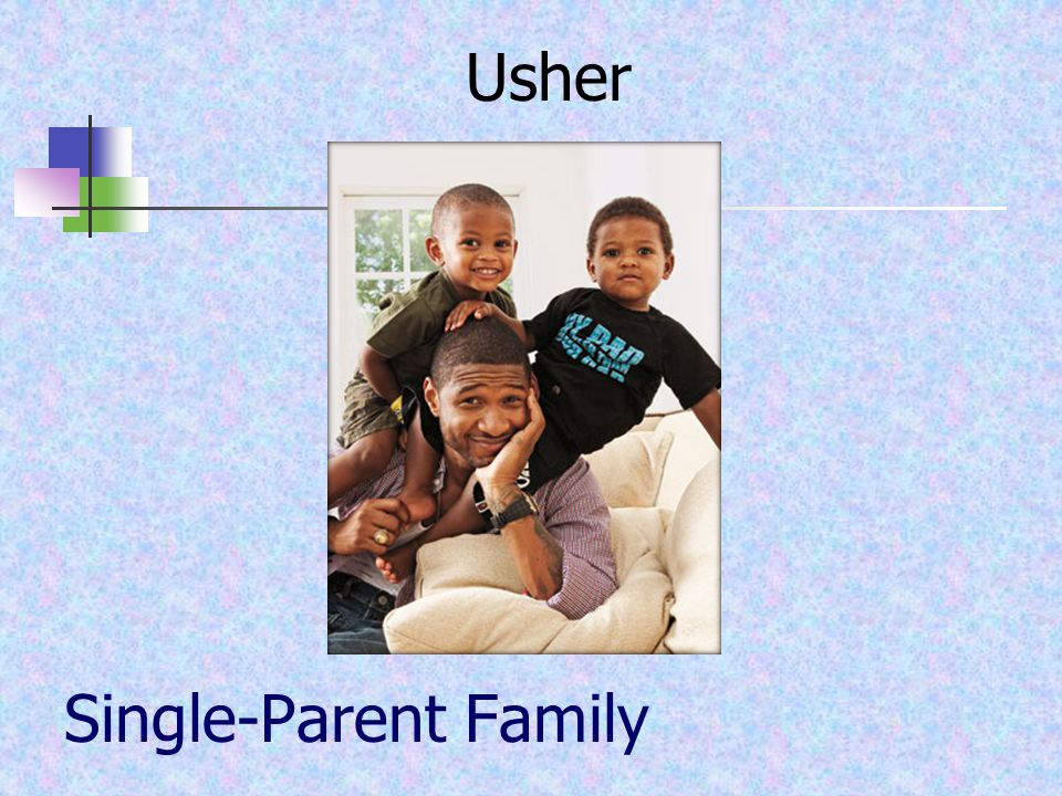 Single-Parent Family Usher
