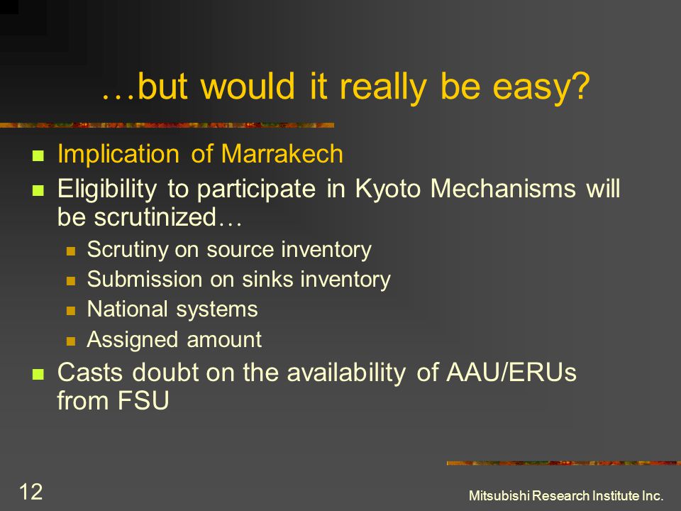 Mitsubishi Research Institute Inc. 12 … but would it really be easy.