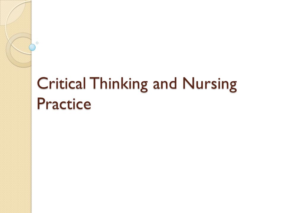 chapter 15 critical thinking in nursing practice Best critical thinking quizzes - take or create critical thinking quizzes & trivia test yourself with critical thinking quizzes, trivia, questions and answers. chapter 15 critical thinking in nursing practice Best critical thinking quizzes - take or create critical thinking quizzes & trivia test yourself with critical thinking quizzes, trivia, questions and answers.