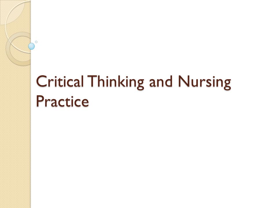 Critical thinking definition for nursing