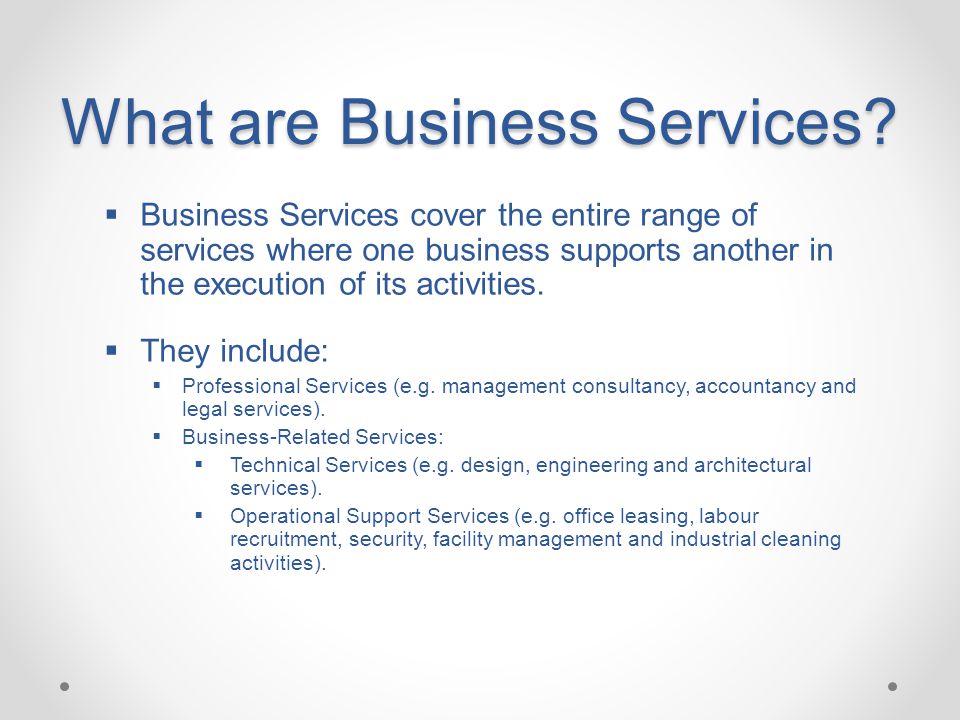 What are Business Services.