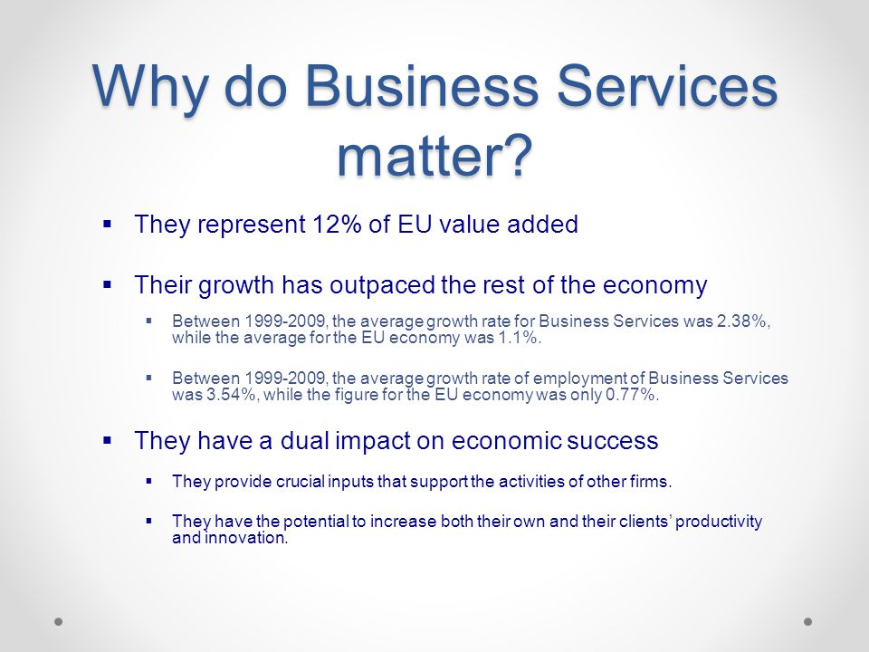 Why do Business Services matter.