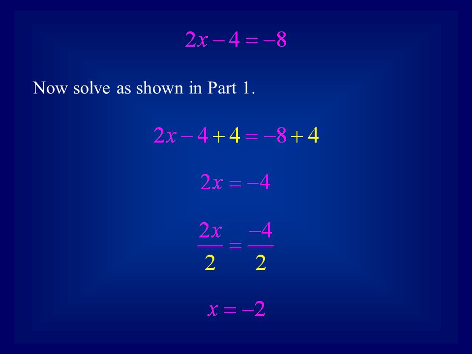 Now solve as shown in Part 1.