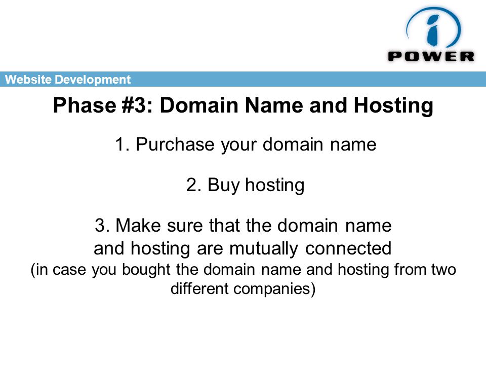 Website Development Phase #3: Domain Name and Hosting 1.
