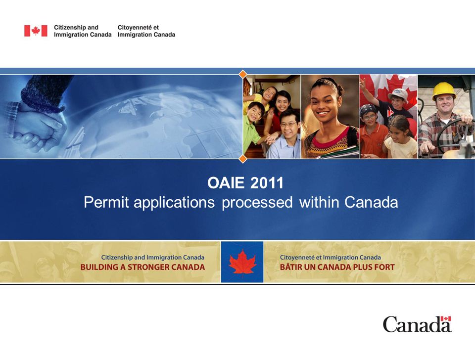 OAIE 2011 Permit applications processed within Canada