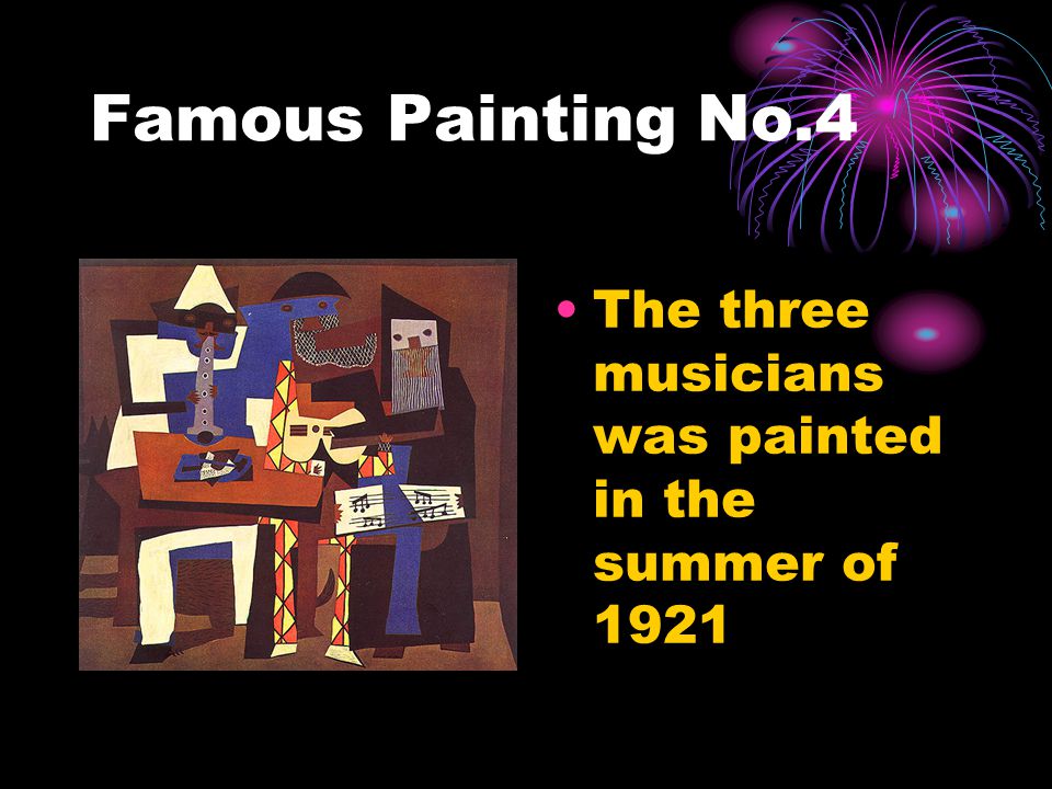 Famous Painting No.4 The three musicians was painted in the summer of 1921