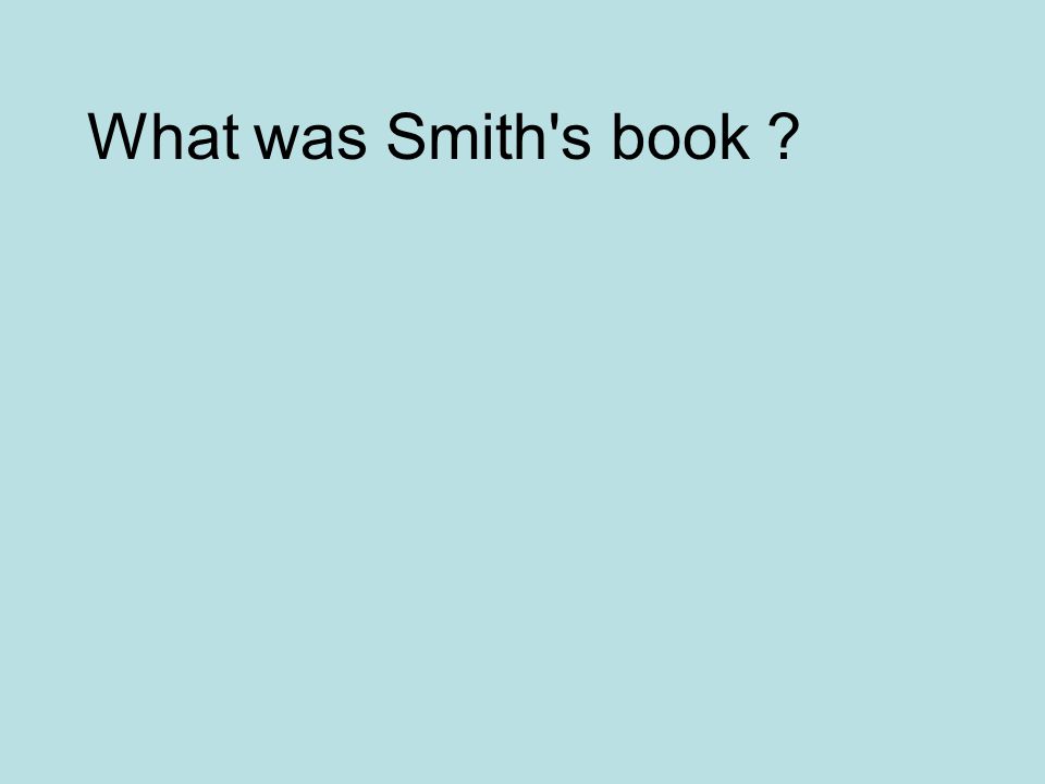What was Smith s book