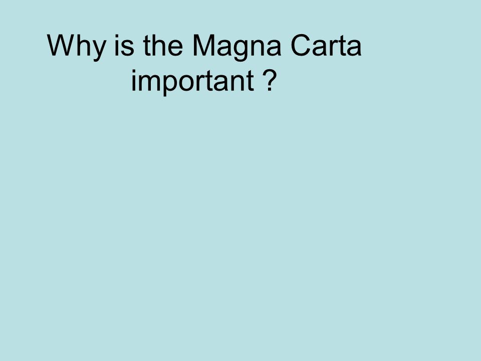 Why is the Magna Carta important