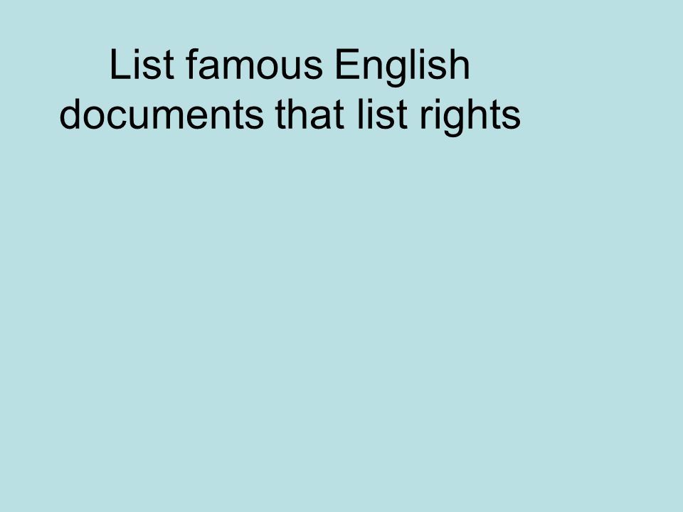 List famous English documents that list rights