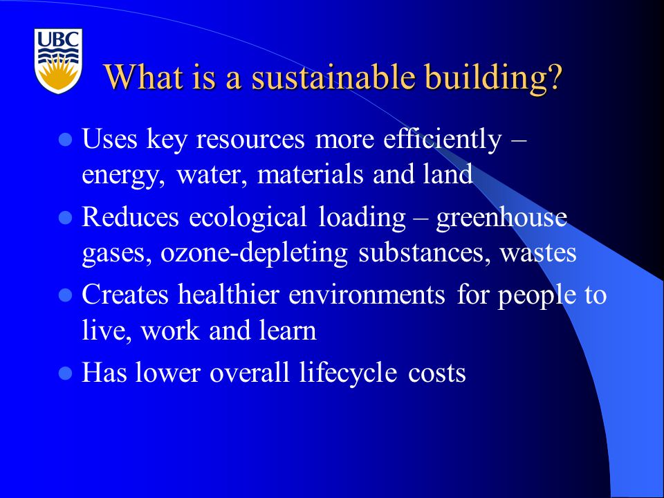 What is a sustainable building.
