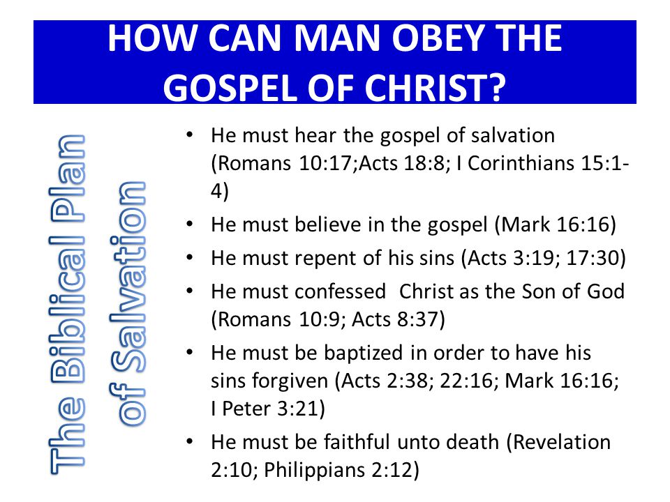 HOW CAN MAN OBEY THE GOSPEL OF CHRIST.