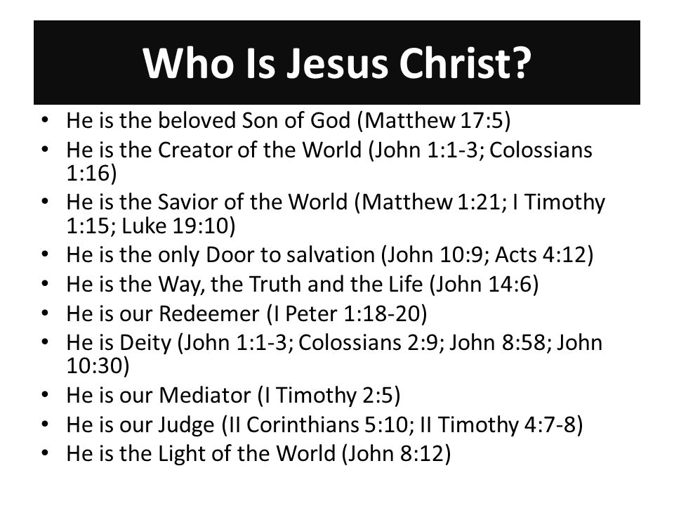 Who Is Jesus Christ.