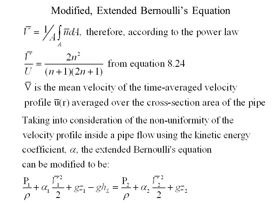Pipe Flow Considerations Conditions Laminar Or Turbulent 4 Modified Extended Bernoulli S Equation