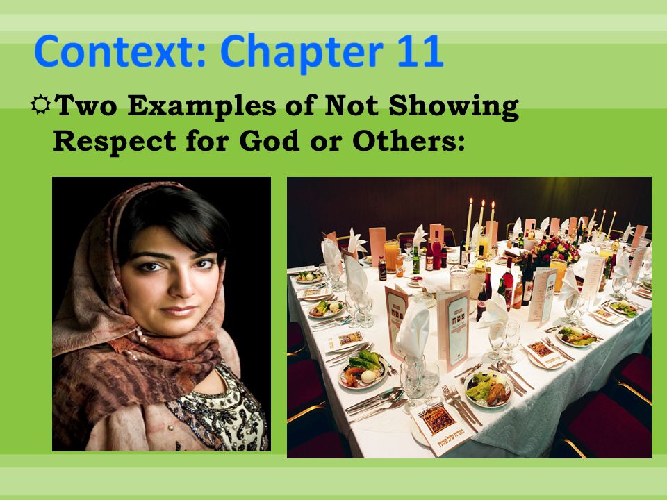  Two Examples of Not Showing Respect for God or Others: