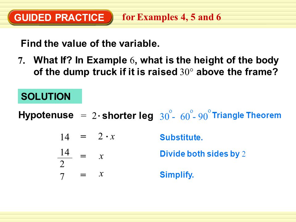 GUIDED PRACTICE for Examples 4, 5 and 6 Find the value of the variable.