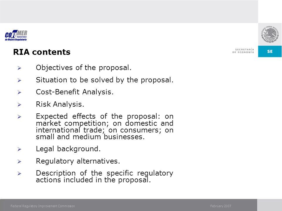 February 2007Federal Regulatory Improvement Commission  Objectives of the proposal.