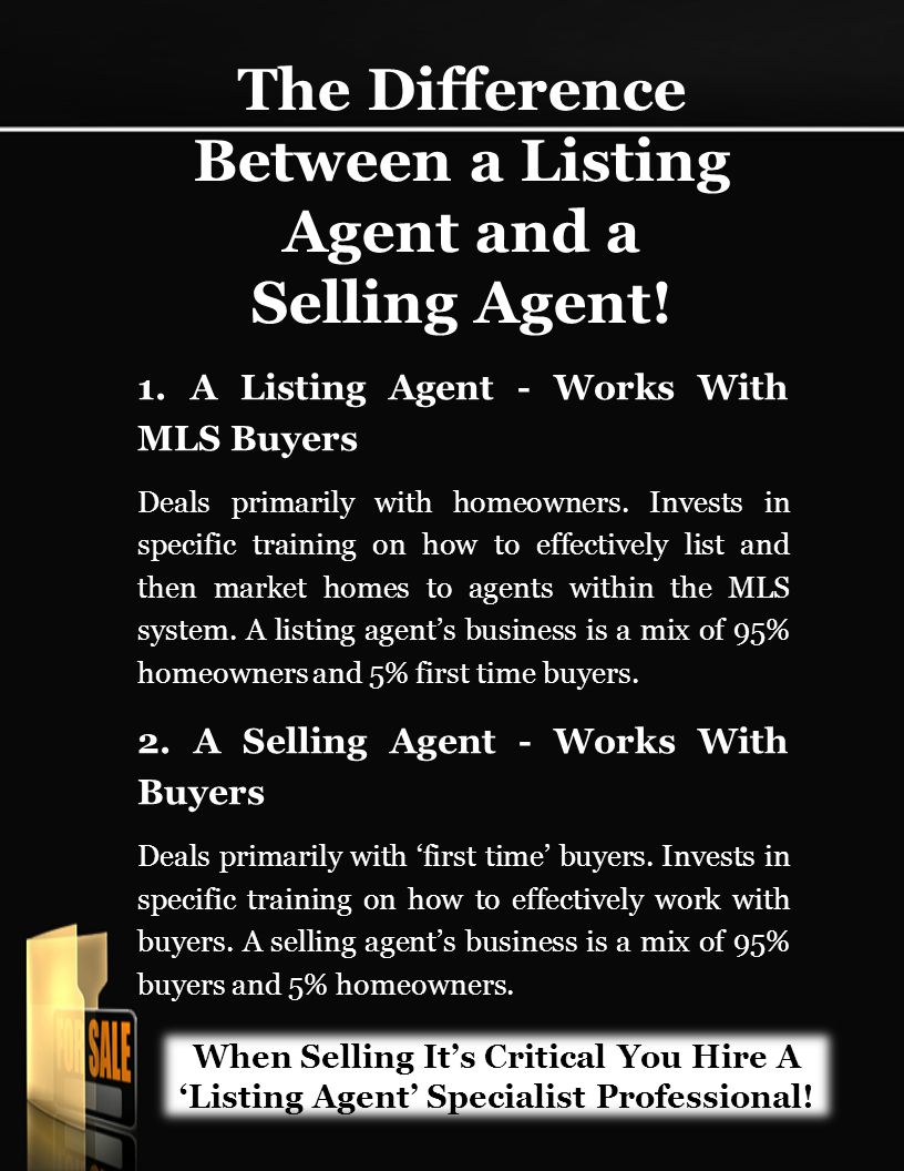 When Selling It’s Critical You Hire A ‘Listing Agent’ Specialist Professional.
