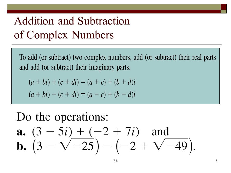 Addition and Subtraction of Complex Numbers 7.85
