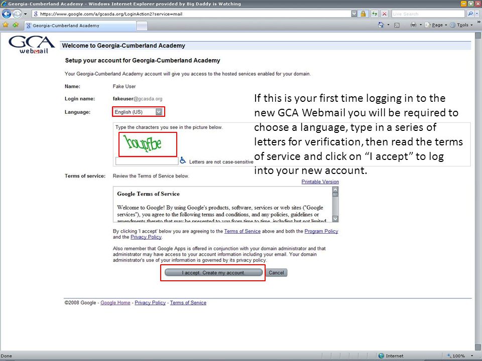 If this is your first time logging in to the new GCA Webmail you will be required to choose a language, type in a series of letters for verification, then read the terms of service and click on I accept to log into your new account.