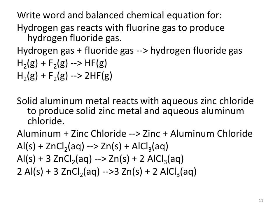 Chemical Equations Reactions 1 Learning Objectives Recognize Write Word And Balanced Chemical Equation For Hydrogen Gas Reacts With Fluorine To Produce