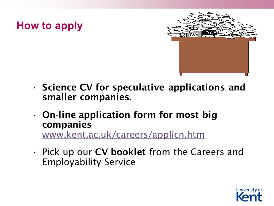 How to apply Science CV for speculative applications and smaller companies.