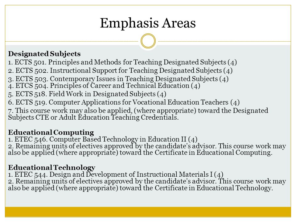 Emphasis Areas Designated Subjects 1. ECTS 501.