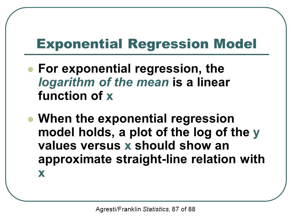 Agresti Franklin Statistics 1 Of 88 Chapter 11 Analyzing Exponential Regression Equation 87 Agresti Franklin