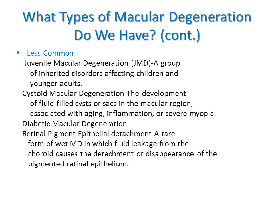What Types of Macular Degeneration Do We Have.