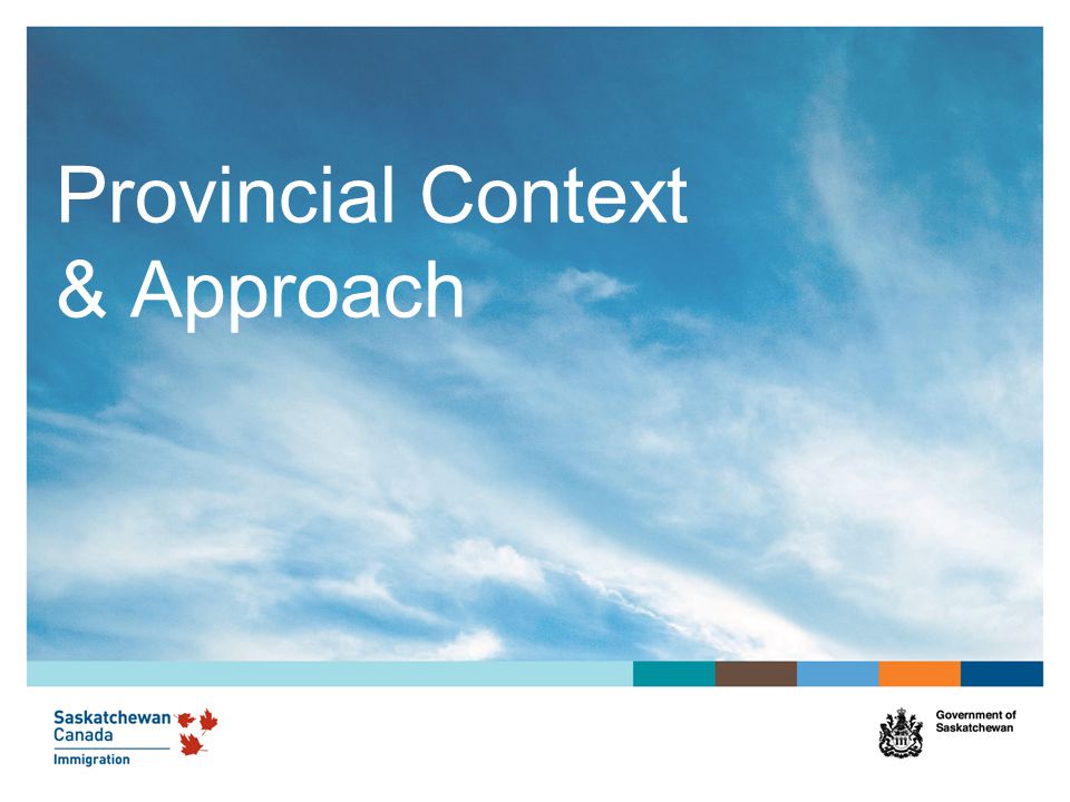 Provincial Context & Approach