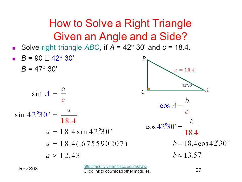 27 Rev.S08 How to Solve a Right Triangle Given an Angle and a Side.
