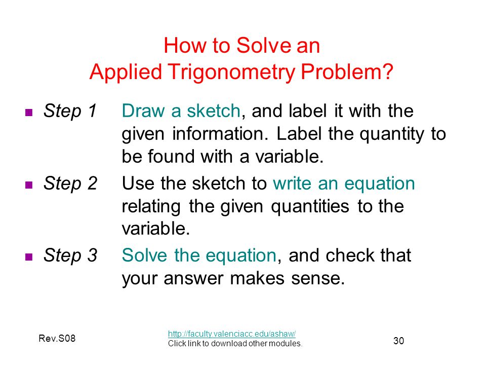 30 Rev.S08 How to Solve an Applied Trigonometry Problem.