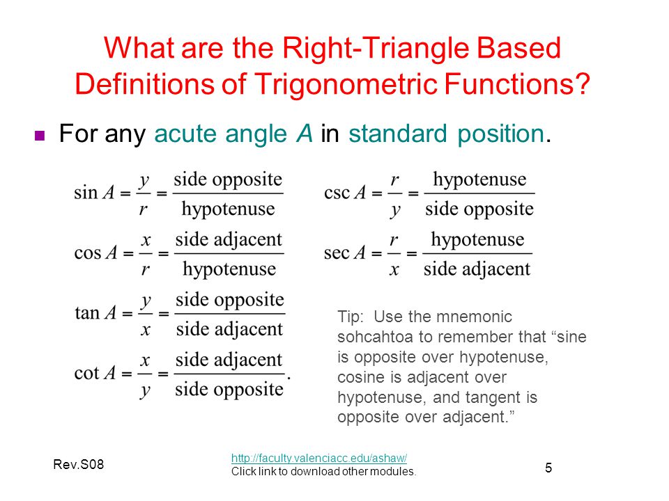 5 Rev.S08 What are the Right-Triangle Based Definitions of Trigonometric Functions.