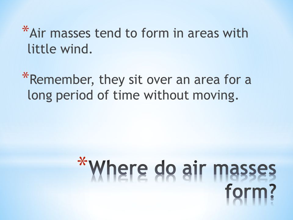 the relative measure of the amount of water vapor in the air how do air masses form