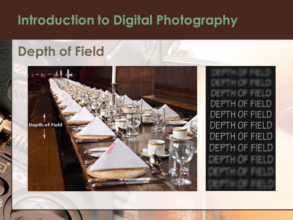 Introduction to Digital Photography Depth of Field