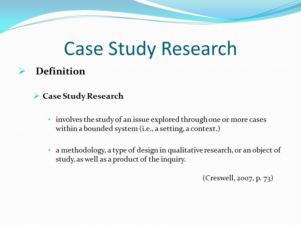 Define case studies