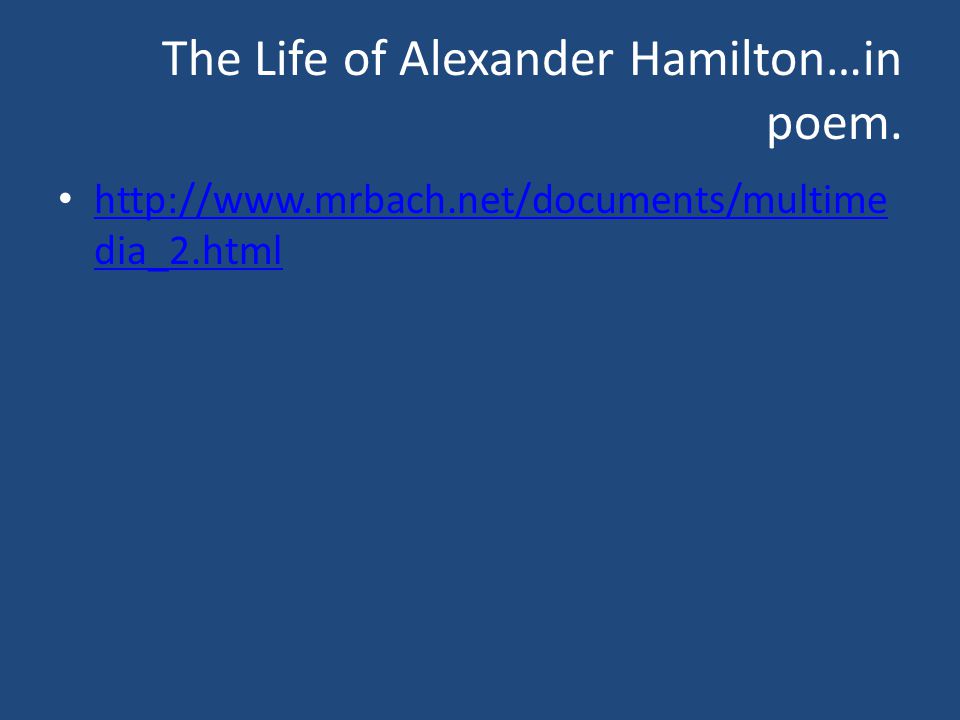 The Life of Alexander Hamilton…in poem.