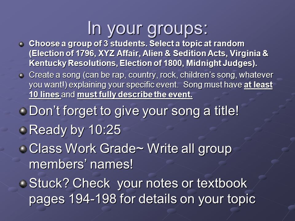 In your groups: Choose a group of 3 students.