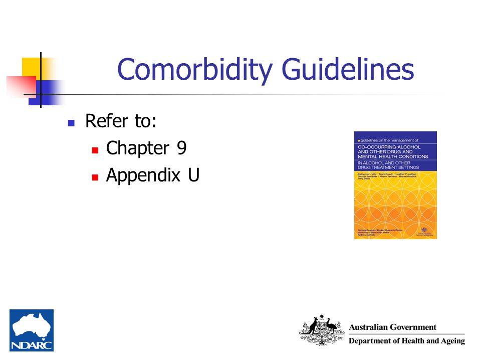 Comorbidity Guidelines Refer to: Chapter 9 Appendix U