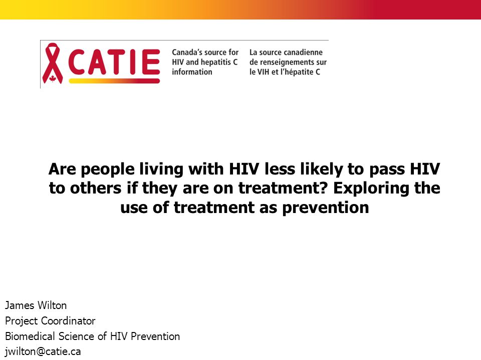 Are people living with HIV less likely to pass HIV to others if they are on treatment.